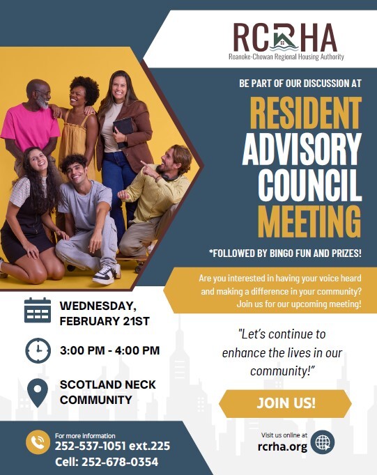 Scotland Neck Community Resident Advisory Counsel Meeting. All information on this flyer is listed above.